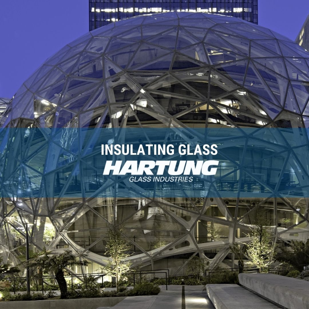 Custom Glass Blog - Insulating Glass 
