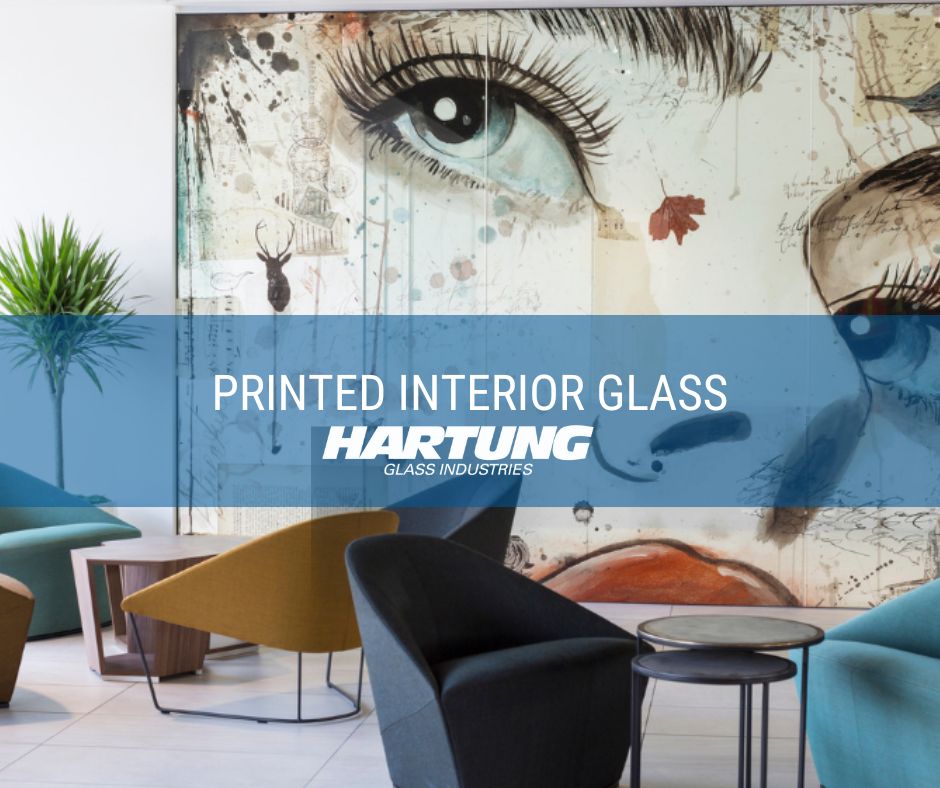 Printed Interior Glass with Hartung Glass 